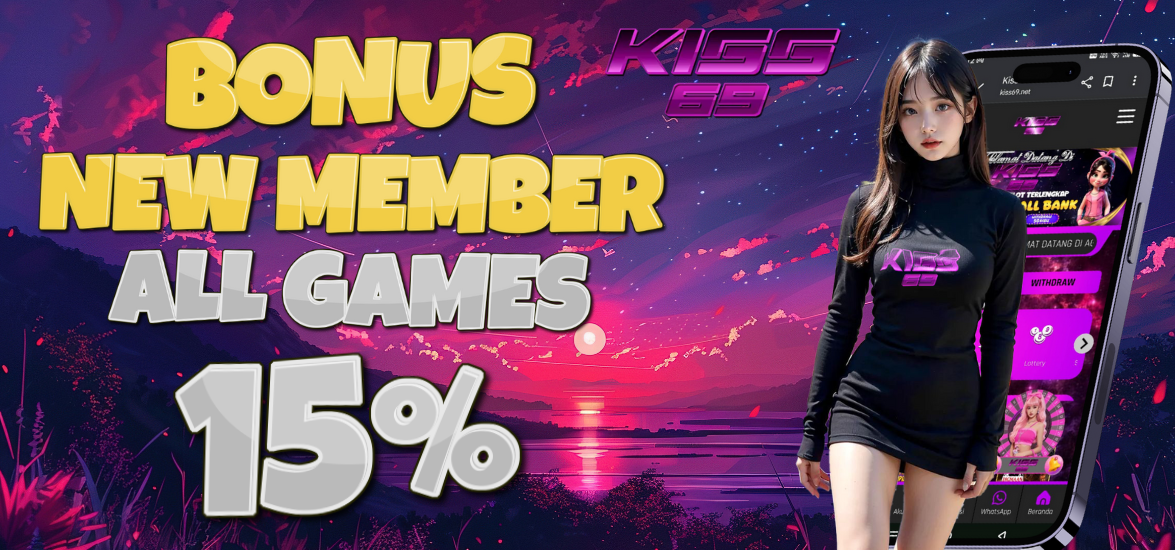 Bonus New Member 15%
